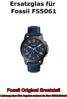 Ersatzglas für Fossil-Uhr Grant FS5061 original...